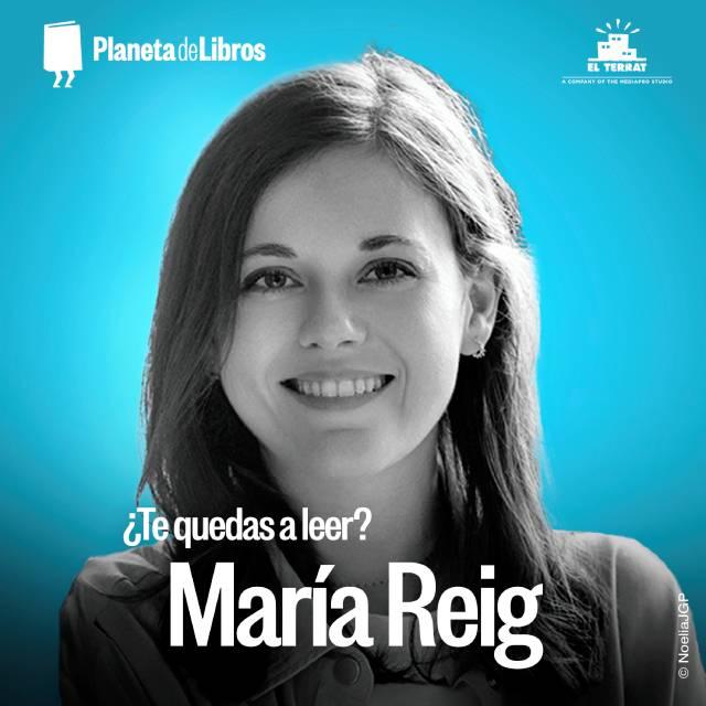 ¿Te quedas a leer? Con María Reig