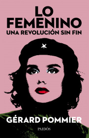 Imagen de apoyo de  Lo femenino, una revolución sin fin